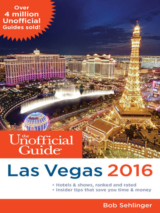 Title details for The Unofficial Guide to Las Vegas 2016 by Bob Sehlinger - Available